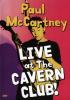 Live At The Cavern Club